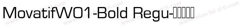 MovatifW01-Bold Regu字体转换